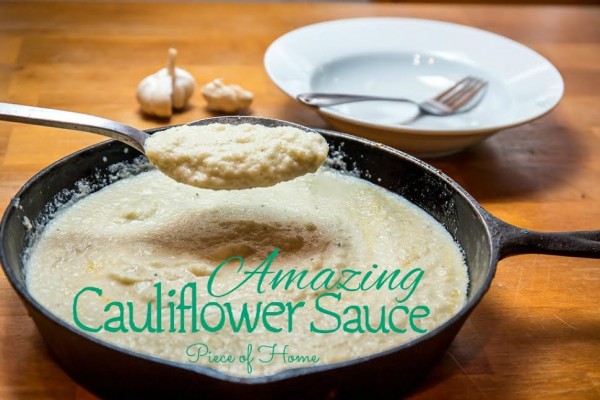 Amazing Cauliflower Sauce Pieces of Home