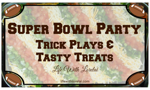 Super-Bowl-Party-Trick-Plays-Tasty-Treats-Life-With-Lorelai-1024x618